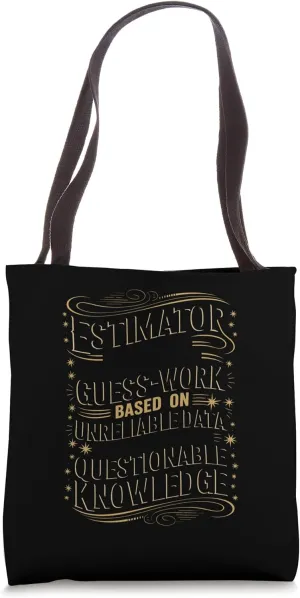 Estimator Estimating Calculations Jobs Tote Bag