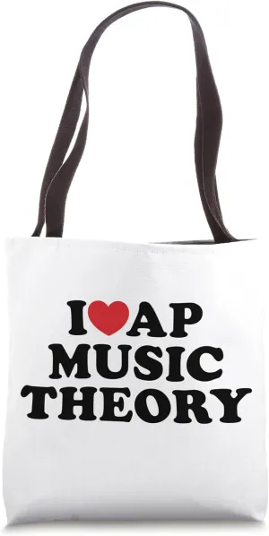 I Love AP Music Theory I Heart Teacher Student Tote Bag