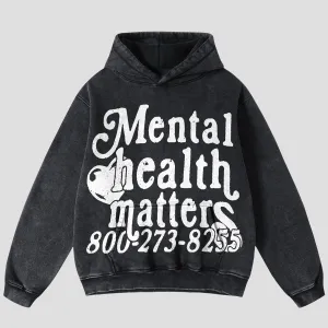Mental Health Matters Graphic Washed Hoodie