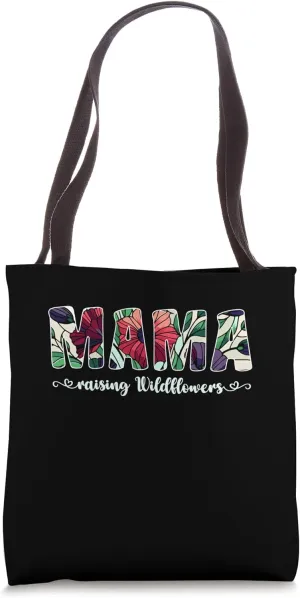 Stained Style Mama with Raising Wildflower Floral Design Tote Bag